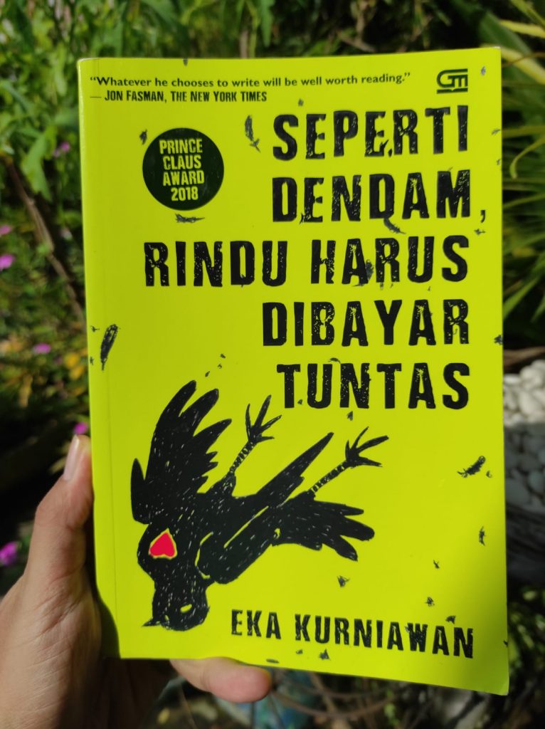 seperti dendam rindu harus dibayar tuntas