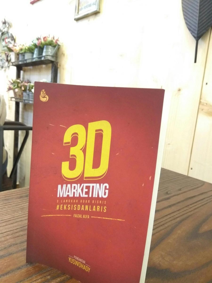 Review 3D Marketing, Cara Efektif Bikin Bisnis Melejit