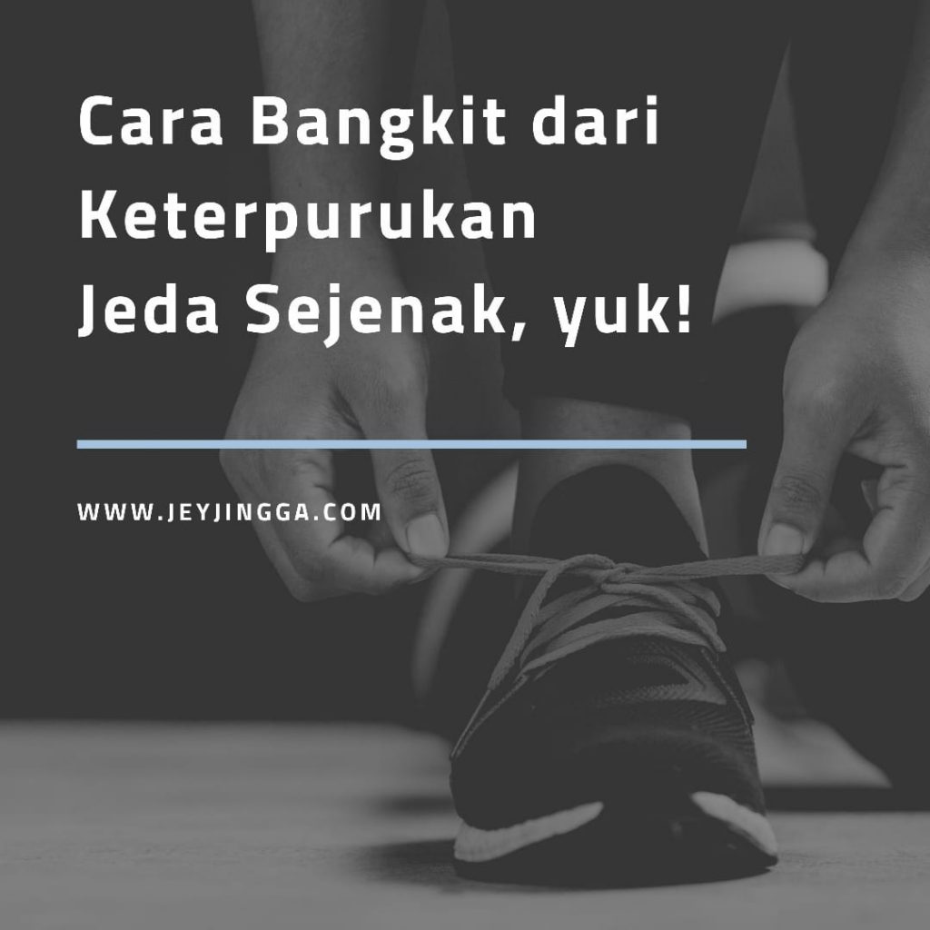 cara bangkit dari keterpurukan
