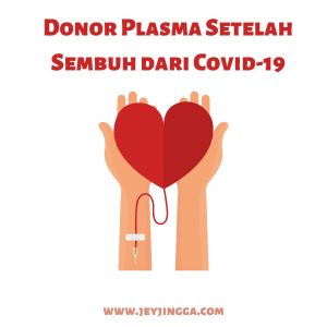 donor plasma setelah pulih dari covid-19