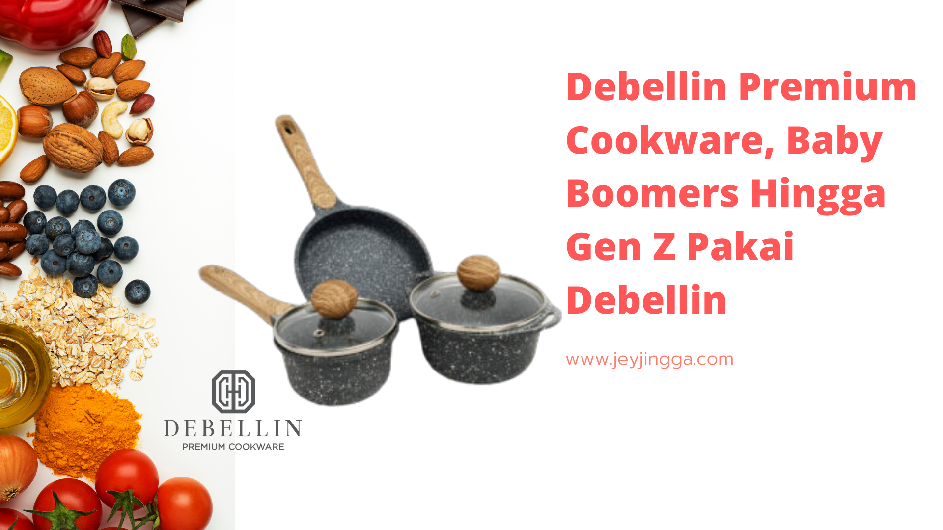 Debellin Premium Cookware, Baby Boomers Hingga Gen Z Pakai Debellin