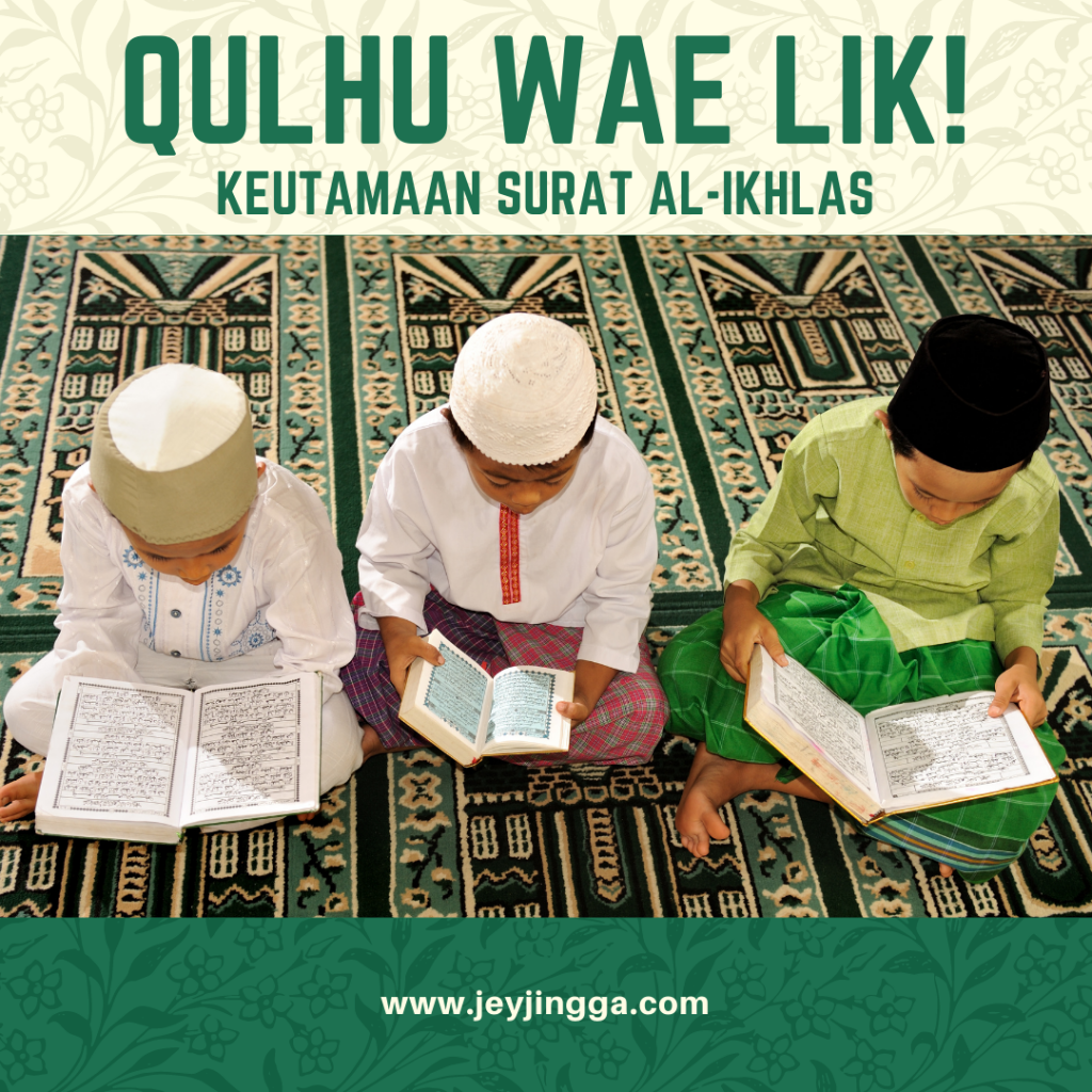 keutamaan surat al-ikhlas