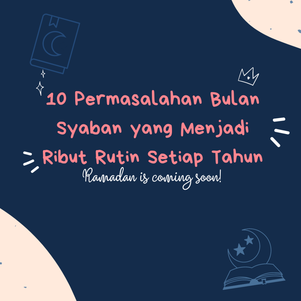 permasalahan bulan syaban