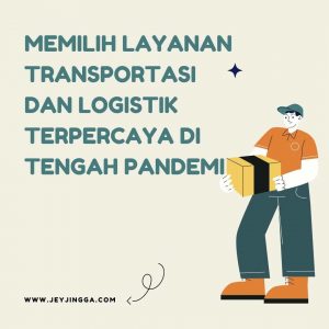 layanan transportasi dan jasa logistik terpercaya
