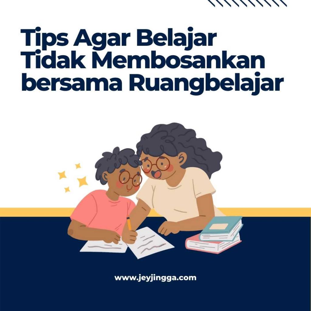 agar belajar tidak membosankan