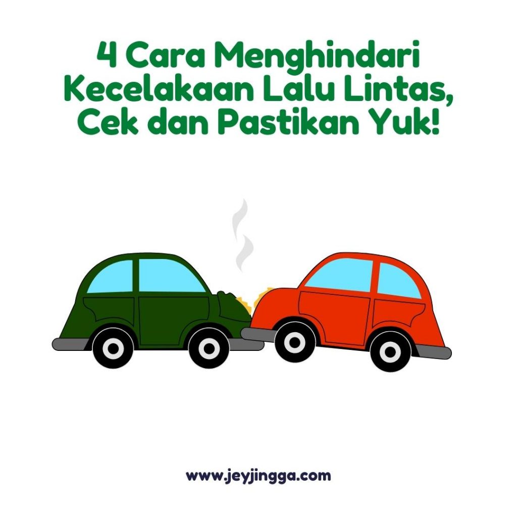 cara menghindari kecelakaan lalu lintas