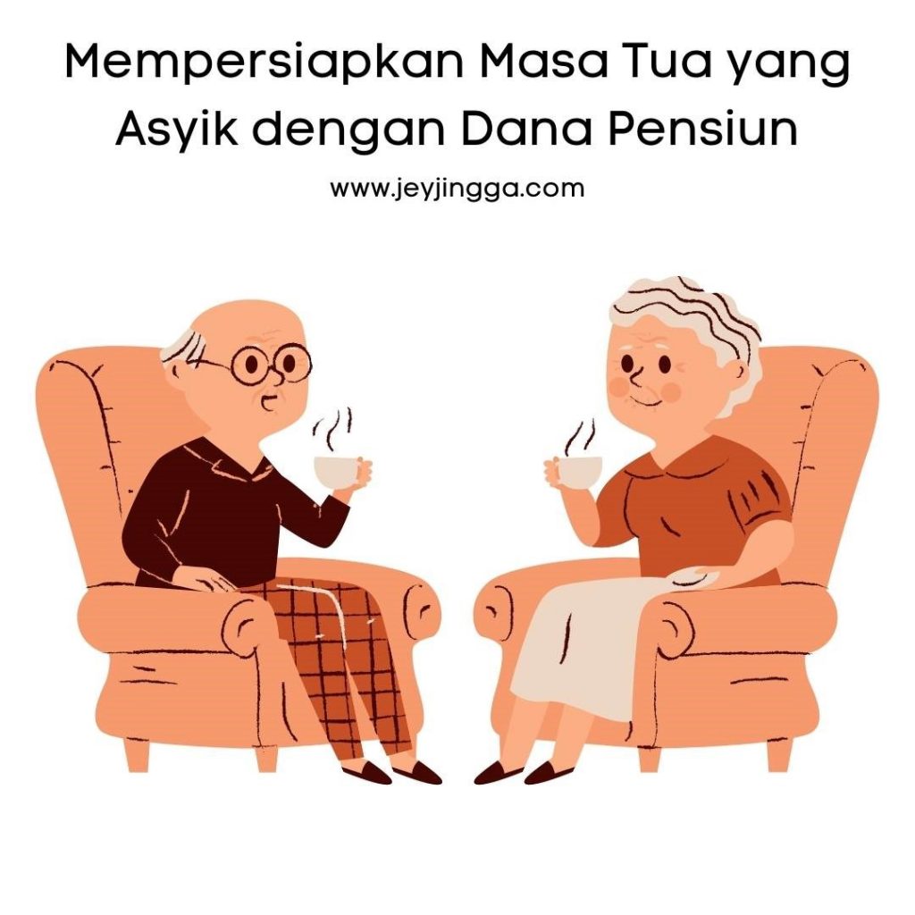 mempersiapkan dana pensiun