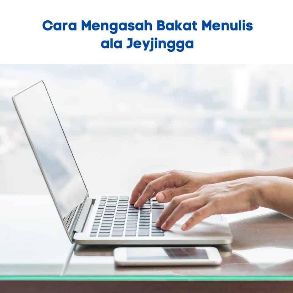 cara mengasah bakat menulis