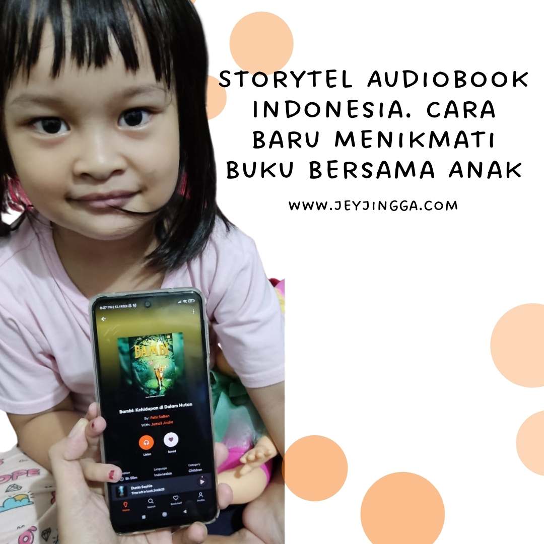 Storytel Audiobook Indonesia. Cara Baru Menikmati Buku Bersama Anak