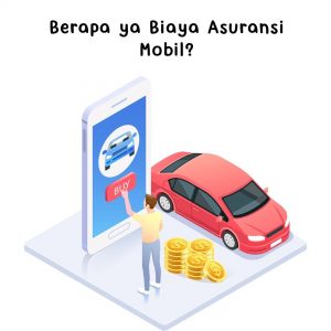 biaya asuransi mobil