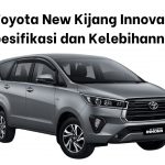 Toyota New Kijang Innova, Spesifikasi dan Kelebihannya