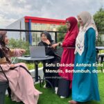 Satu Dekade Antara Kata dan Waktu : Menulis, Bertumbuh, dan Bermakna 2